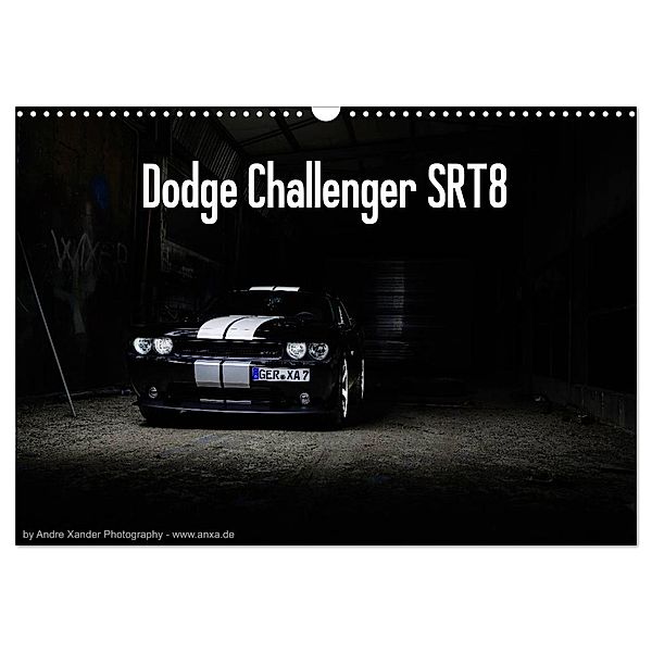 Dodge Challenger SRT8 (Wandkalender 2025 DIN A3 quer), CALVENDO Monatskalender, Calvendo, Andre Xander
