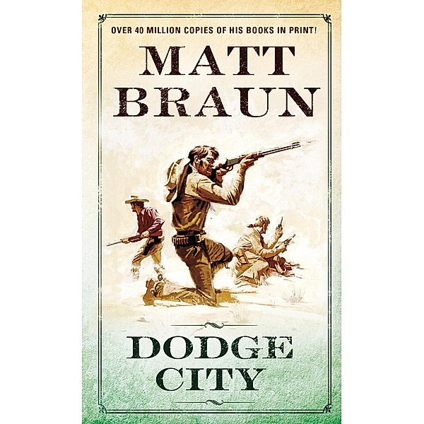 Dodge City, Matt Braun