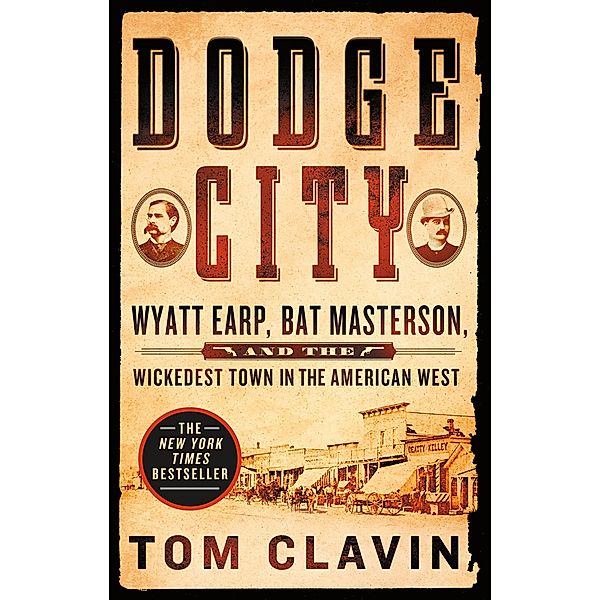 Dodge City / Frontier Lawmen, Tom Clavin
