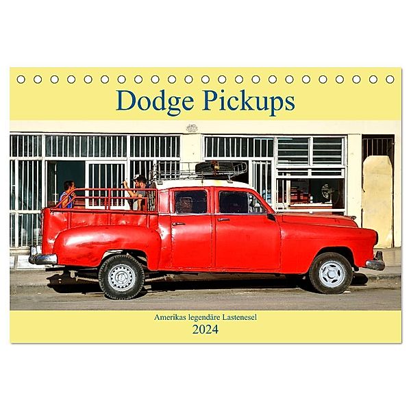 Dodge Pickups - Amerikas legendäre Lastenesel (Tischkalender 2024 DIN A5 quer), CALVENDO Monatskalender, Henning von Löwis of Menar