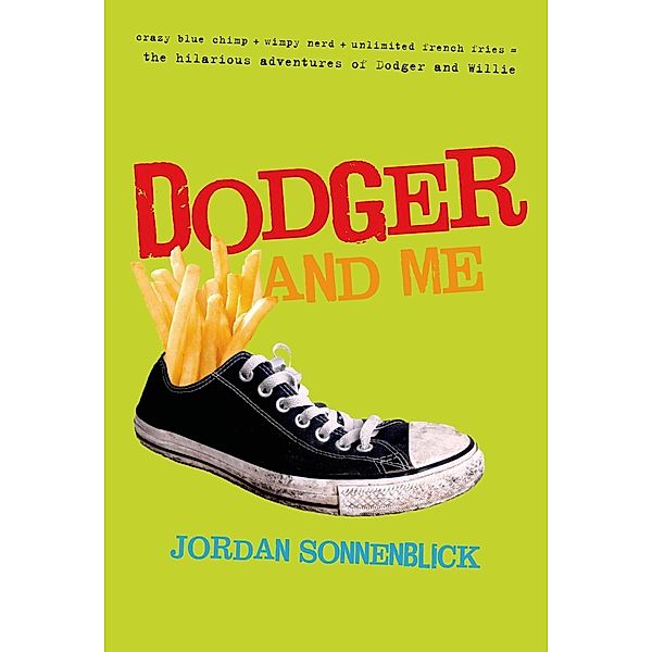 Dodger and Me / Dodger and Me Bd.1, Jordan Sonnenblick