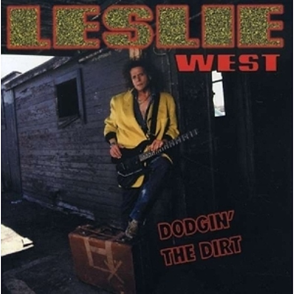 Dodgin' The Dirt, Leslie West