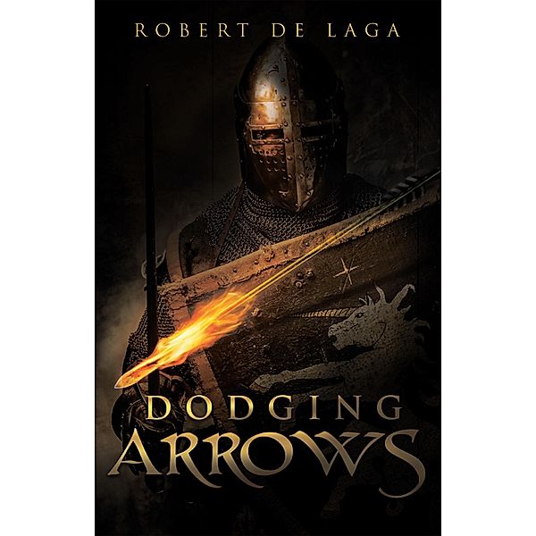 Dodging Arrows, Robert de Laga