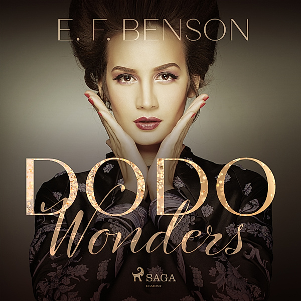Dodo - 3 - Dodo Wonders, E. F. Benson