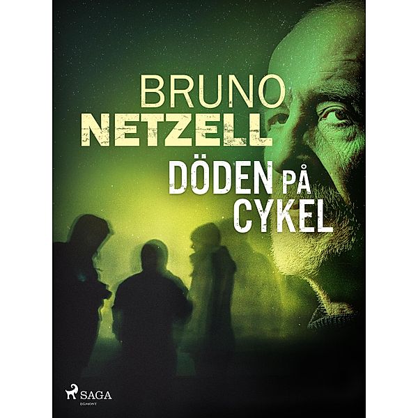 Döden på cykel, Bruno Netzell