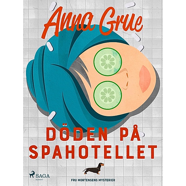 Döden på spahotellet / Fru Mortensens mysterier Bd.2, Anna Grue