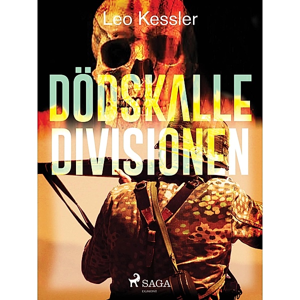 Dödskalledivisionen / Serien om Kuno von Dodenburg Bd.2, Leo Kessler