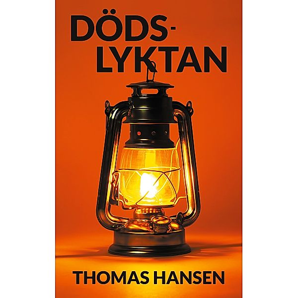 Dödslyktan / Sandra Collin, Mordet Bd.3, Thomas Hansen