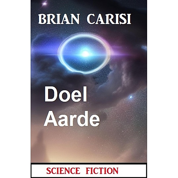 Doel Aarde: Science Fiction, Brian Carisi