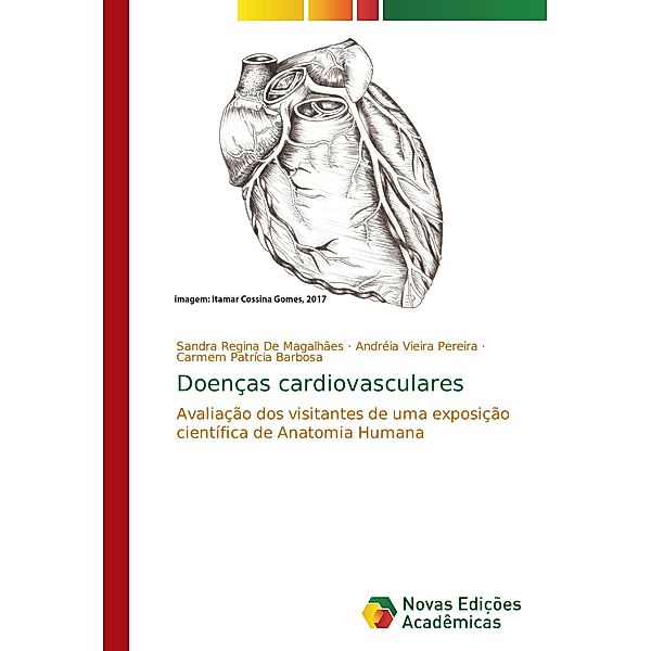 Doenças cardiovasculares, Sandra Regina De Magalhães, Andréia Vieira Pereira, Carmem Patrícia Barbosa