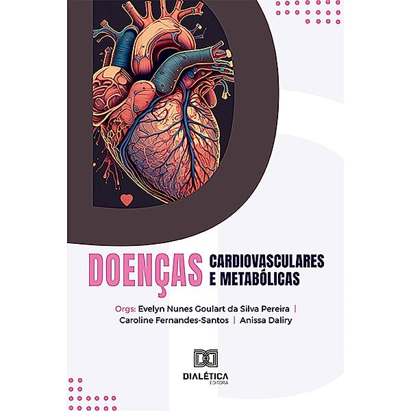 Doenças cardiovasculares e metabólicas, Evelyn Nunes Goulart da Silva Pereira