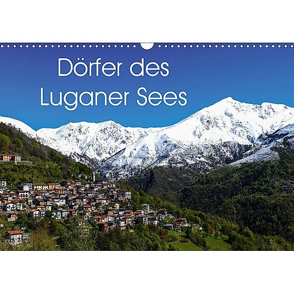 Dörfer des Luganer Sees (Wandkalender 2019 DIN A3 quer), Gabi Hampe