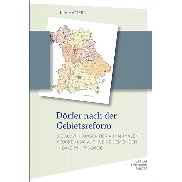 Dörfer nach der Gebietsreform / Bayerische Geschichte, Julia Mattern