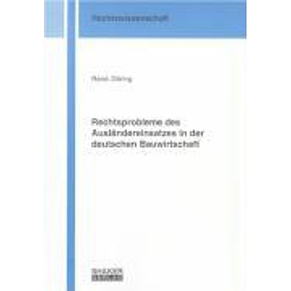 Döring, R: Rechtsprobleme des Ausländereinsatzes in der deut, René Döring