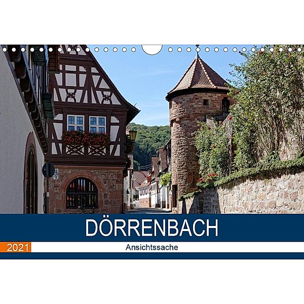 Dörrenbach - Ansichtssache (Wandkalender 2021 DIN A4 quer), Thomas Bartruff