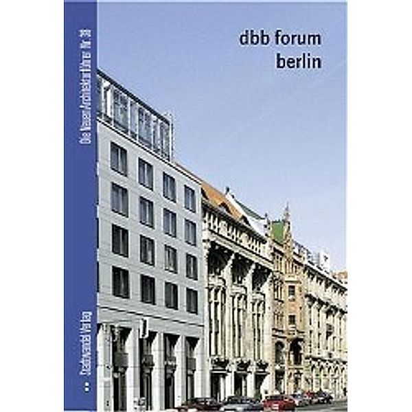 Dörries, C: dbb forum, Berlin, Cornelia Dörries, Philipp Meuser