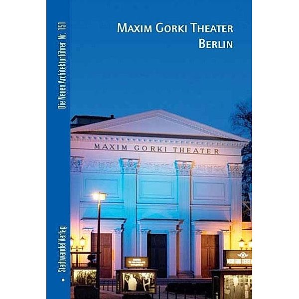 Dörries, C: Maxim Gorki Theater Berlin, Cornelia Dörries