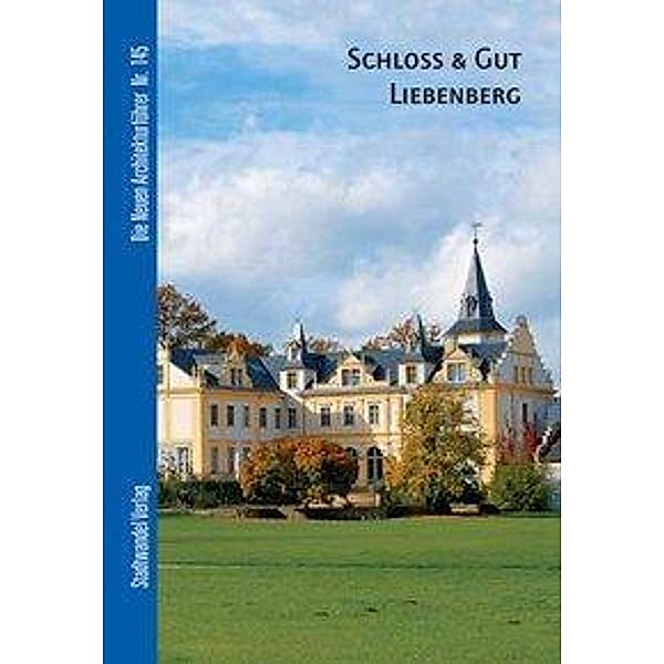 Dörries, C: Schloss & Gut Liebenberg, Cornelia Dörries