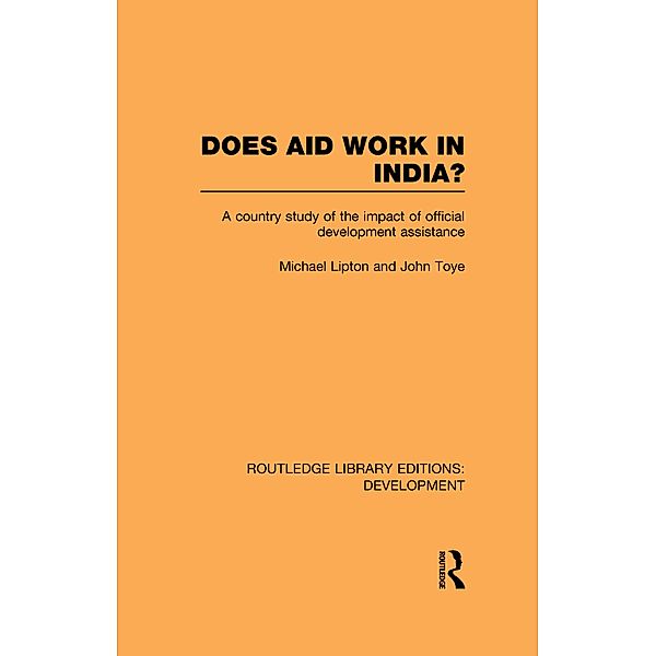 Does Aid Work in India?, Michael Lipton, John Toye
