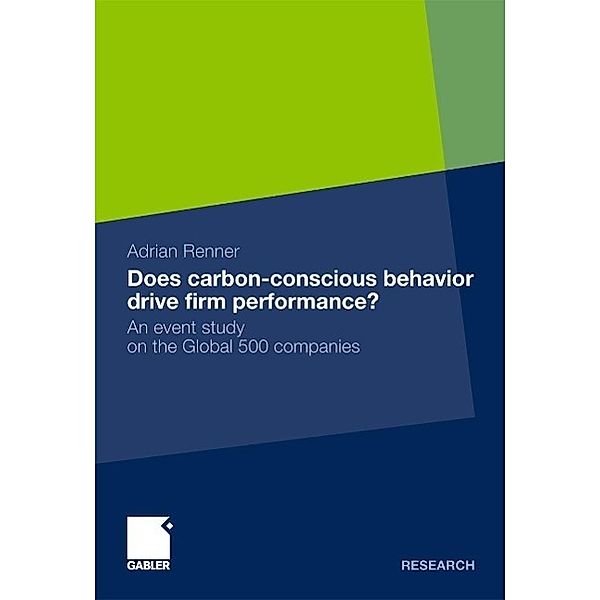 Does Carbon-Conscious Behavior Drive Firm Performance?, Adrian Renner