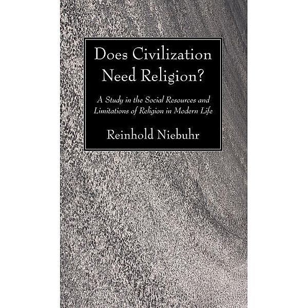 Does Civilization Need Religion?, Reinhold Niebuhr