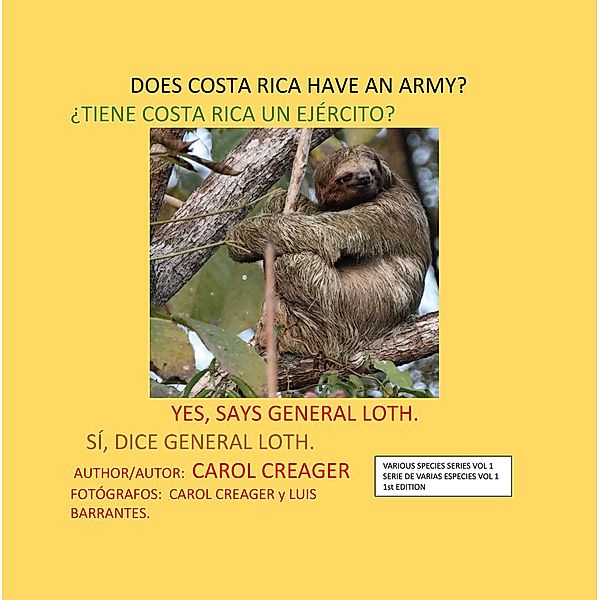 Does Costa Rica Have an Army?, Carol Creager