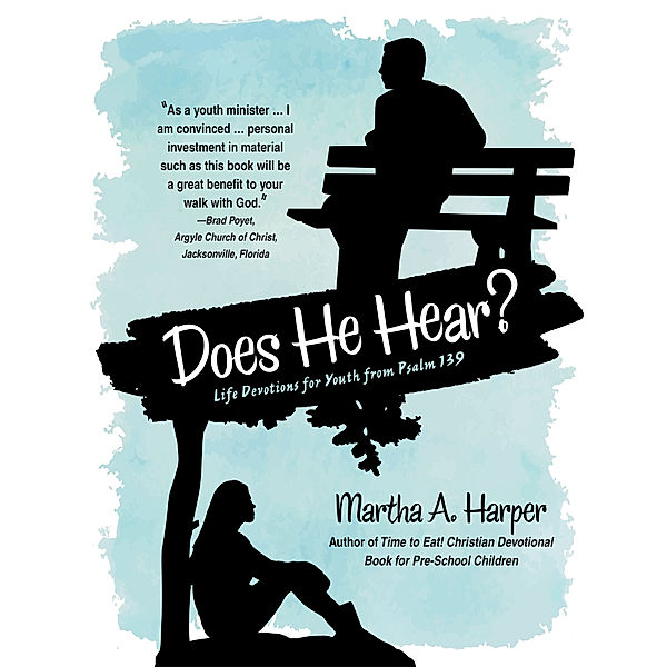 Does He Hear?, Martha A. Harper