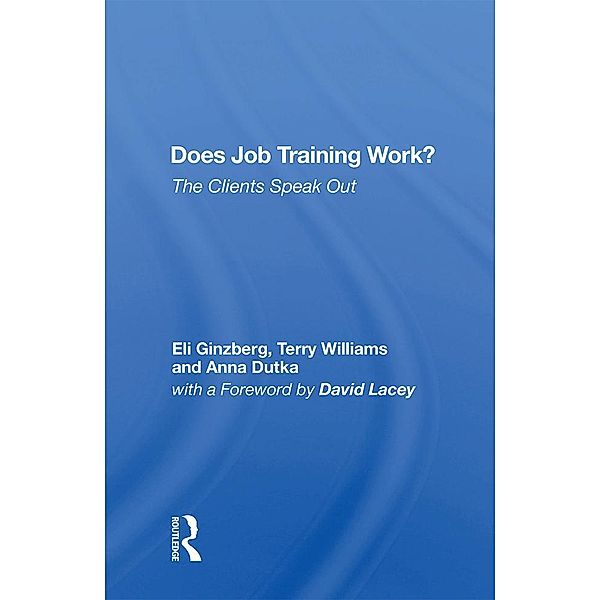 Does Job Training Work?, Eli Ginzberg