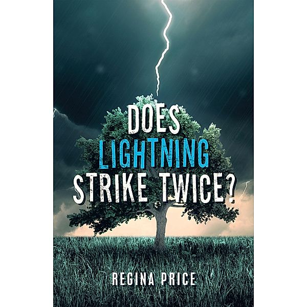 Does Lightning Strike Twice?, Regina Price