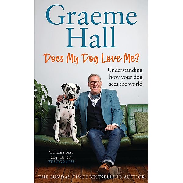 Does My Dog Love Me?, Graeme Hall