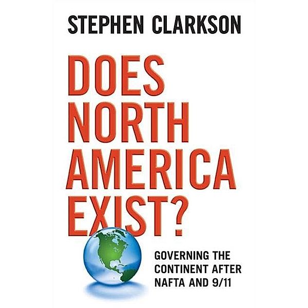 Does North America Exist?, Stephen Clarkson