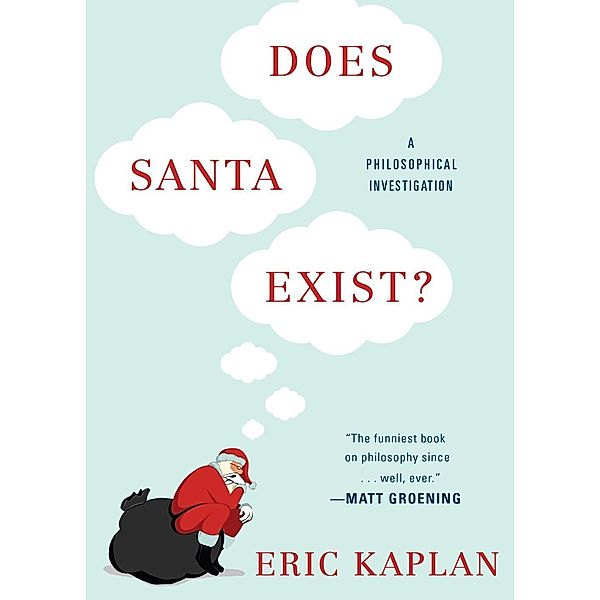 Does Santa Exist?, Eric Kaplan