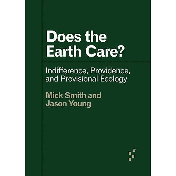 Does the Earth Care?, Mick Smith, Jason Young