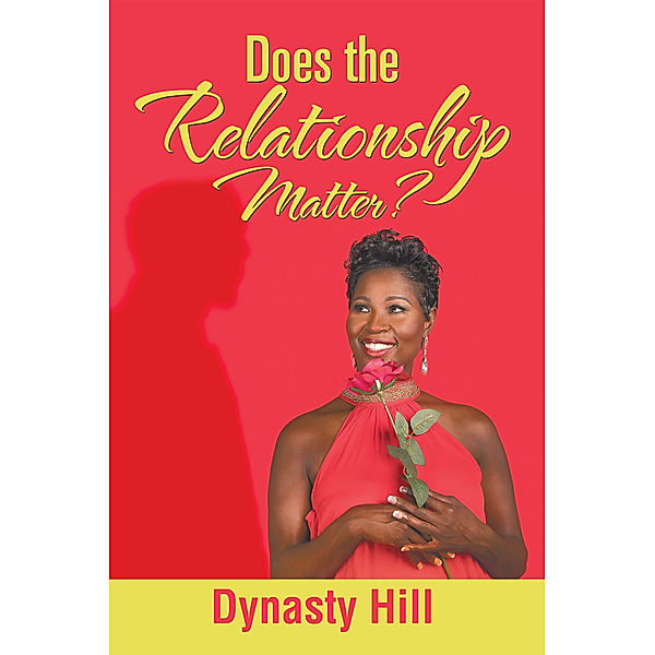 Does the Relationship Matter?, Dynasty Hill