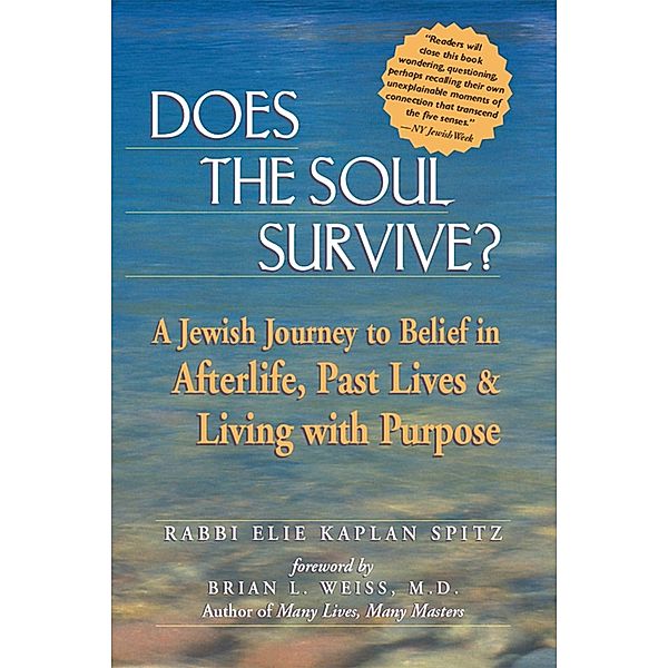 Does the Soul Survive?, Elie Kaplan Spitz