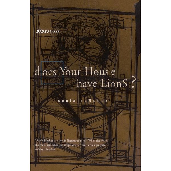 Does Your House Have Lions? / Bluestreak Bd.4, Sonia Sanchez