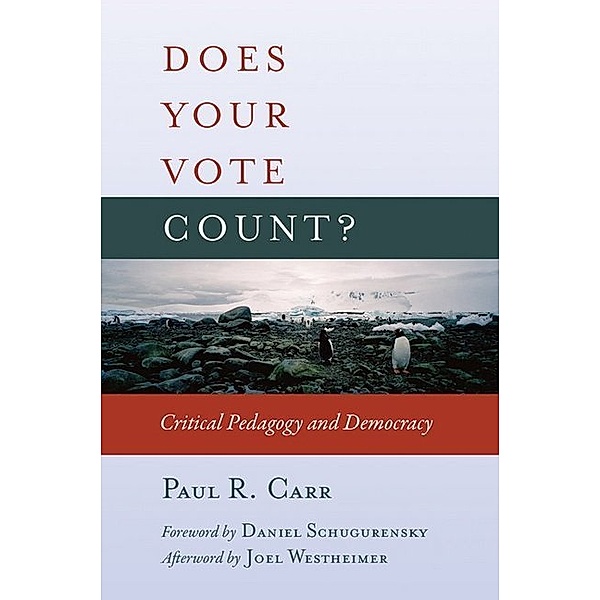 Does Your Vote Count?, Paul R. Carr
