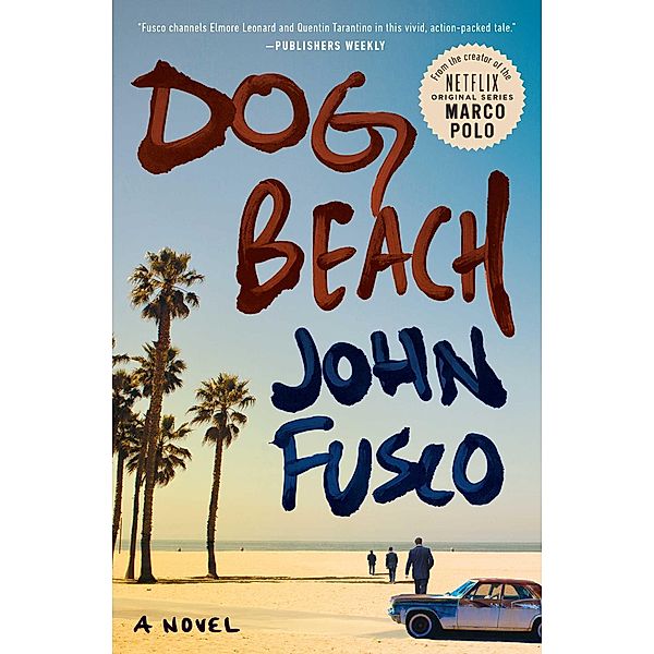 Dog Beach, John Fusco