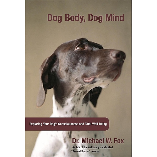 Dog Body, Dog Mind, Michael Fox