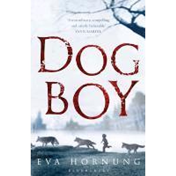 Dog Boy, Eva Hornung