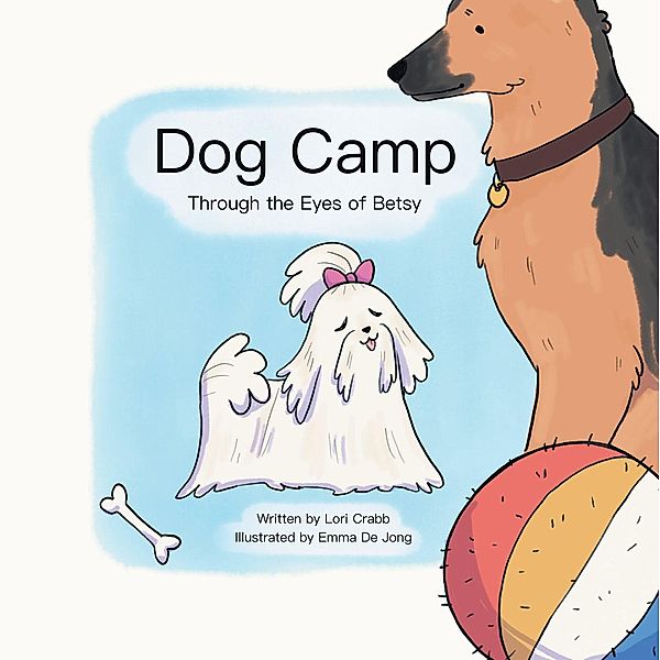 Dog Camp, Lori Crabb