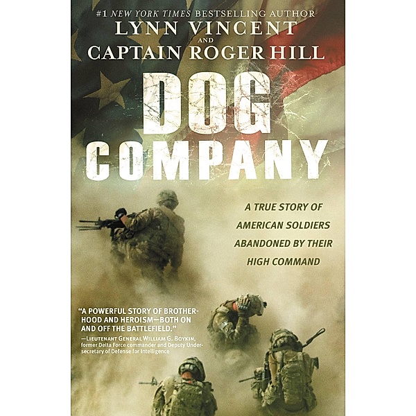 Dog Company, Lynn Vincent, Roger Hill