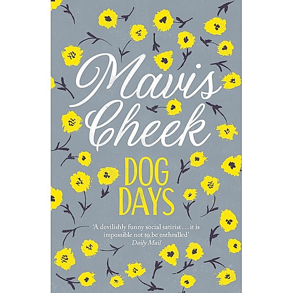 Dog Days / Agora Books, Mavis Cheek