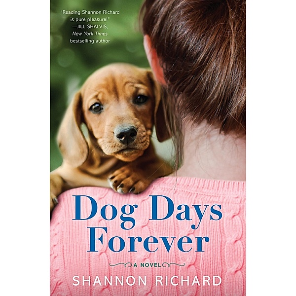 Dog Days Forever, Shannon Richard