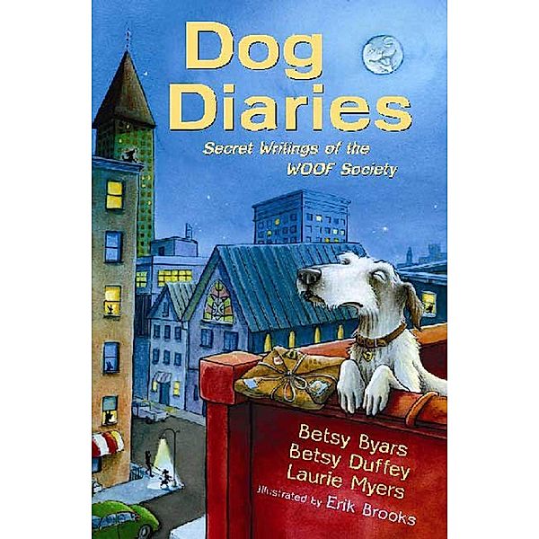 Dog Diaries, Betsy Byars, Betsy Duffey, Laurie Myers