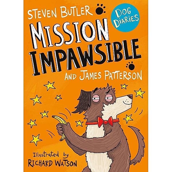 Dog Diaries: Mission Impawsible / Dog Diaries, Steven Butler, James Patterson