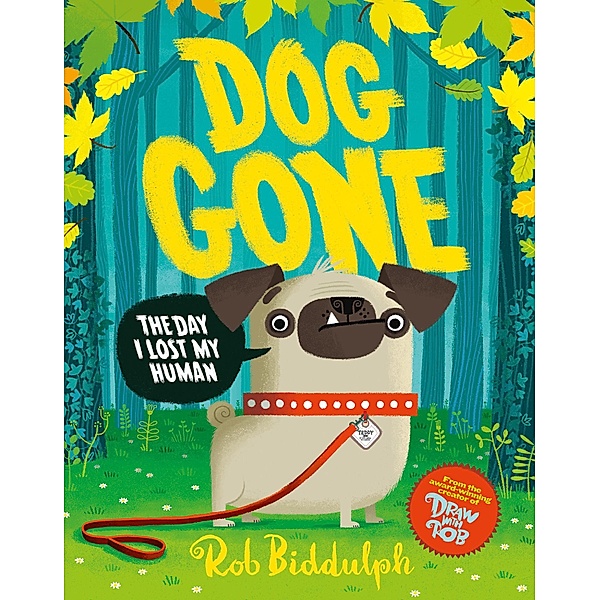 Dog Gone, Rob Biddulph