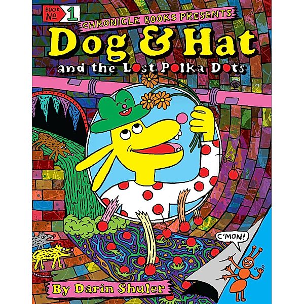 Dog & Hat and the Lost Polka Dots, Darin Shuler