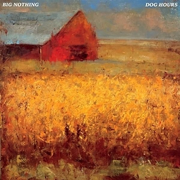 Dog Hours (Ltd.Transparent Blue Vinyl), Big Nothing