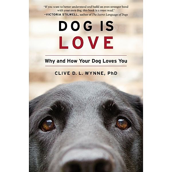 Dog Is Love, Clive D. L. Wynne